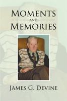 Moments and Memories 1493151568 Book Cover