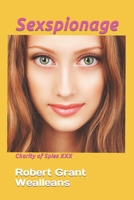 Sexspionage: Charity of Spies XXX B09CRQDCV2 Book Cover