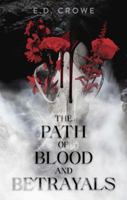 The Path of Blood and Betrayals (The Blood Witch Series) B0F2YL1NFH Book Cover