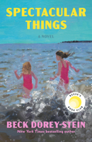 Spectacular Things: Reese's Book Club: A Novel 0593446305 Book Cover