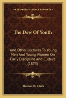 The Dew Of Youth... 1167201841 Book Cover