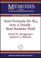 Sum Formula for Sl$_2$ over a Totally Real Number Field (Memoirs of the American Mathematical Society) 0821842021 Book Cover