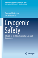 Cryogenic Safety: A Guide to Best Practice in the Lab and Workplace 303016506X Book Cover