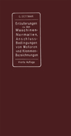 Erlauterungen Zu Den Normalien Fur Bewertung Und Prufung Von Elektrischen Maschinen Und Transformatoren, Den Normalen Bedingungen Fur Den Anschluss Von Motoren an Offentliche Elektrizitatswerke Und De 3662427788 Book Cover