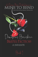 Mine to Bend...: Demetrius Boraskova B09TZB2CK6 Book Cover