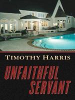 Unfaithful Servant 1594141843 Book Cover