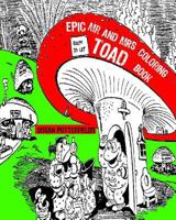 Epic MR and Mrs Toad Adult Coloring Book 1540439631 Book Cover