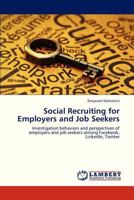 Social Recruiting for Employers and Job Seekers 365932230X Book Cover