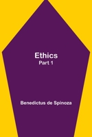 The Ethics, Part 1 9355113579 Book Cover