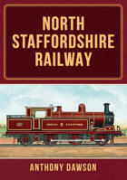 North Staffordshire Railway 139811443X Book Cover