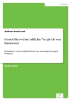 Immobilienwirtschaftlicher Vergleich von Bauweisen. Holzrahmen- versus Stahlbetonbauweise im mehrgeschossigen Wohnbau 396146863X Book Cover