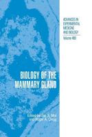 Biology of the Mammary Gland (Advances in Experimental Medicine and Biology) 1475786433 Book Cover