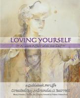 Loving Yourself: A Love Affair With The Self 0988572230 Book Cover