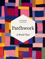 Patchwork: A World Tour 0500025819 Book Cover