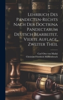 Lehrbuch des Pandecten-Rechts nach der Doctrina Pandectarum deutsch bearbeitet, Vierte Auflage, Zweiter Theil 1020107022 Book Cover