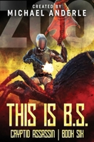 This is B.S. 1642029211 Book Cover