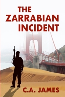 The Zarrabian Incident 1507613059 Book Cover