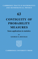 Contiguity of Probability Measures: Some Applications in Statistics 0521090954 Book Cover