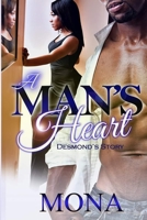 A Man's Heart: Desmond's Story 1726271420 Book Cover