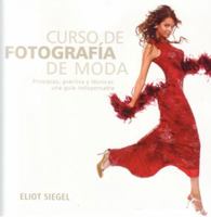 Curso De Fotografia De Moda 849537689X Book Cover