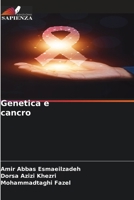 Genetica e cancro (Italian Edition) 620858650X Book Cover