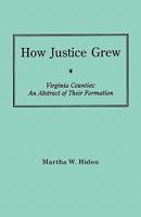 How Justice Grew 0806350636 Book Cover