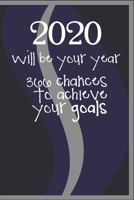 2020 Will be Your Year , a lined Notebook/Journal: Lined Notebook/Journal, 110 Pages, 6x9 1652569820 Book Cover