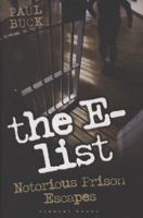 The E List: Notorious Prison Escapes 190601518X Book Cover