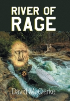 River of Rage 1493149105 Book Cover