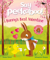 Say Peekaboo! Bunny's Best Valentine B0DW3JK9G9 Book Cover