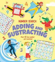 Number Search: Adding and Subtracting: Over 80 Fun Number Grid Puzzles! 1398809454 Book Cover