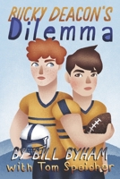 Bucky Deacon's Dilemma B08Z9VZVL9 Book Cover