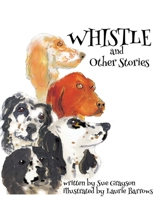 Whistle And Other Stories B09SC1NY5Y Book Cover