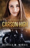 The Halls of Carson High B09ZCMYYC4 Book Cover