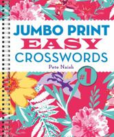 Jumbo Print Easy Crosswords #1 1454909951 Book Cover