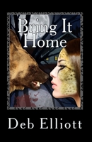 Bring It Home 1492254819 Book Cover