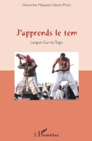 J'apprends le tem: Langue Gur du Togo (French Edition) 2343103658 Book Cover