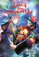 Luca the Dragon Vet 2 B0GK72Y25W Book Cover