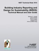 Building Industry Reporting and Design for Sustainability (Birds): Technical Manual and User Guide 1500312886 Book Cover