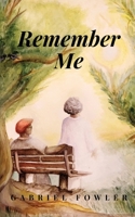 Remember Me 1949472639 Book Cover