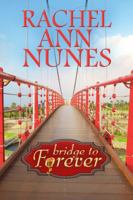 Bridge to Forever 1577348338 Book Cover