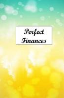 Perfect Finances 1727490371 Book Cover