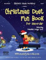 Christmas Duet Fun Book for Recorder 1541194071 Book Cover