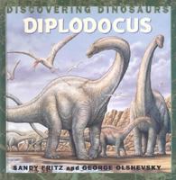 Diplodocus (Olshevsky. Discovering Dinosaurs.) 1583401776 Book Cover