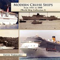 Modern Cruise Ships from 1931 to 2008 1436344573 Book Cover