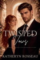 Twisted Vows B0F2JK2D5M Book Cover