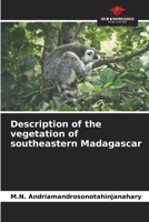 Description of the vegetation of southeastern Madagascar 6209513034 Book Cover