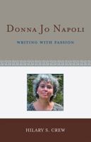 Donna Jo Napoli: Writing with Passion 0810874466 Book Cover