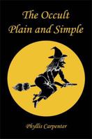 The Occult Plain and Simple 160862613X Book Cover