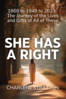 She Has A Right 1960136291 Book Cover